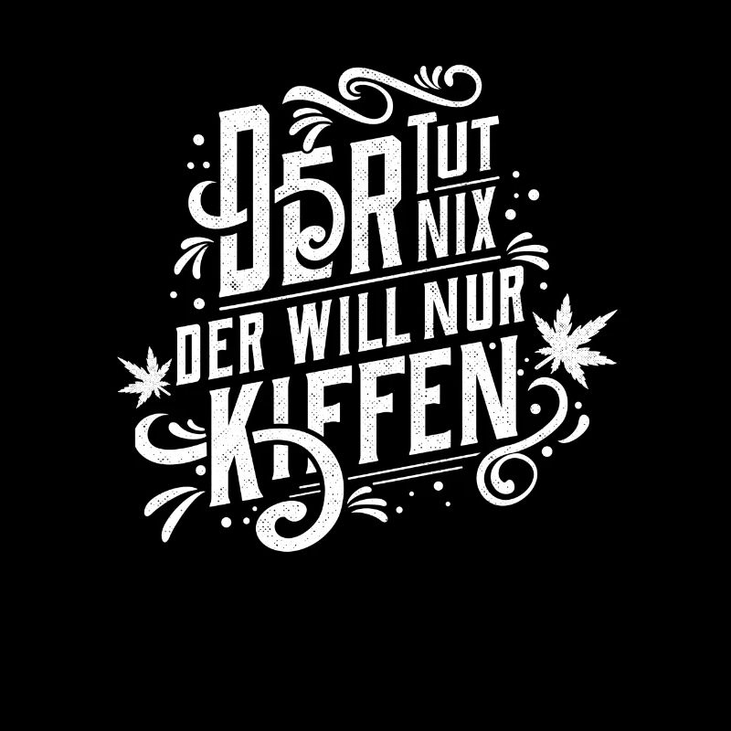 Kiffer Hanf Kiffen THC Cannabis Marihuana 420
