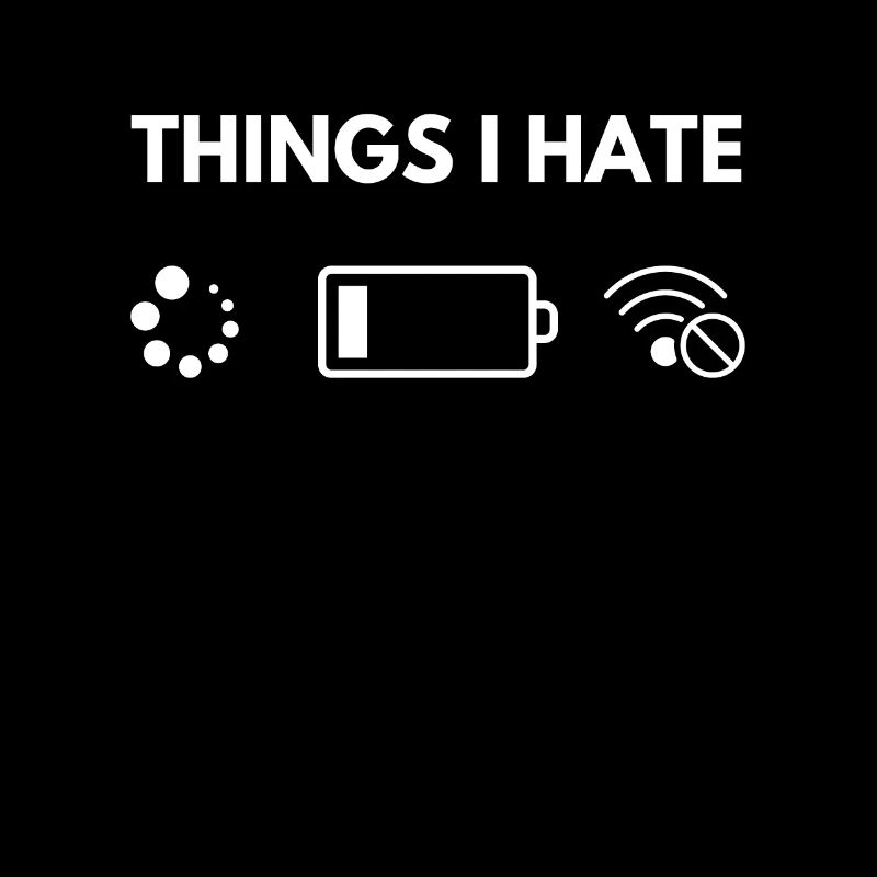 Things i hate