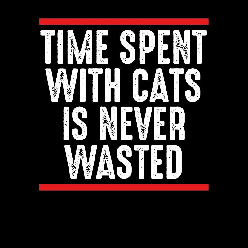 Time spent with cats is never