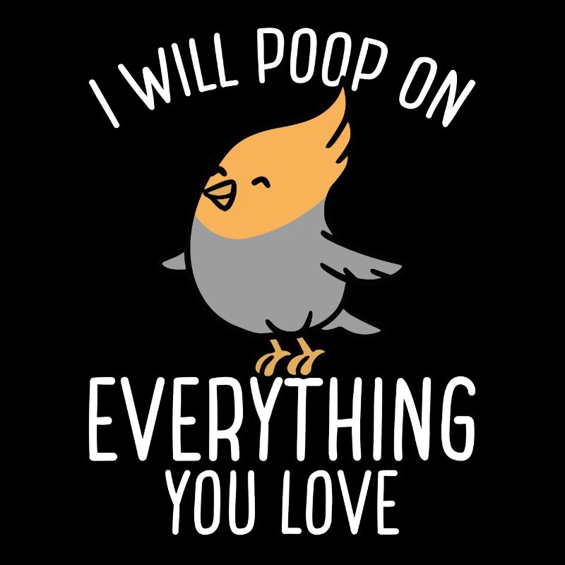 Parrot will poop on everything