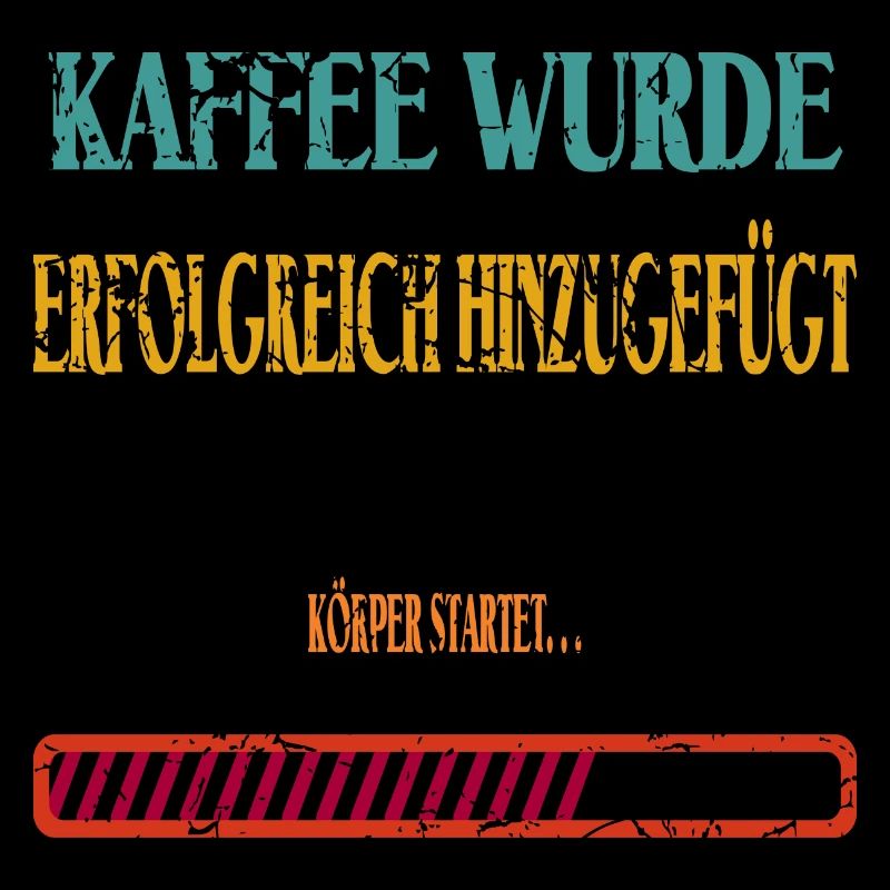 Kaffee Loading Kaffeetrinker Bürohumor