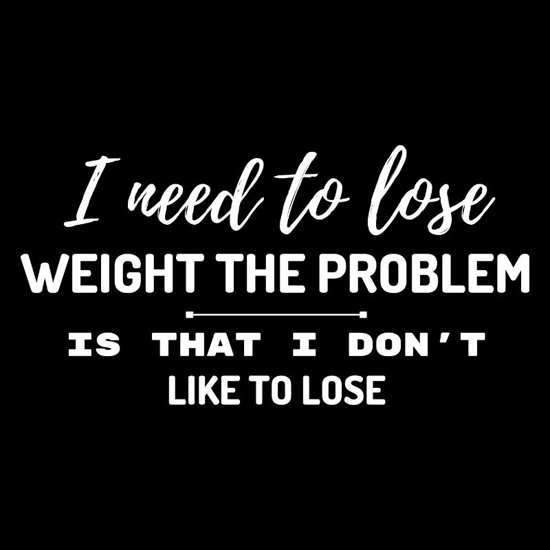 I don't like to lose