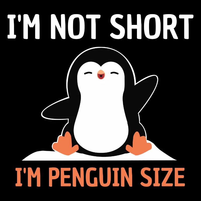 Ich bin nicht klein - Ich bin Pinguin Größe