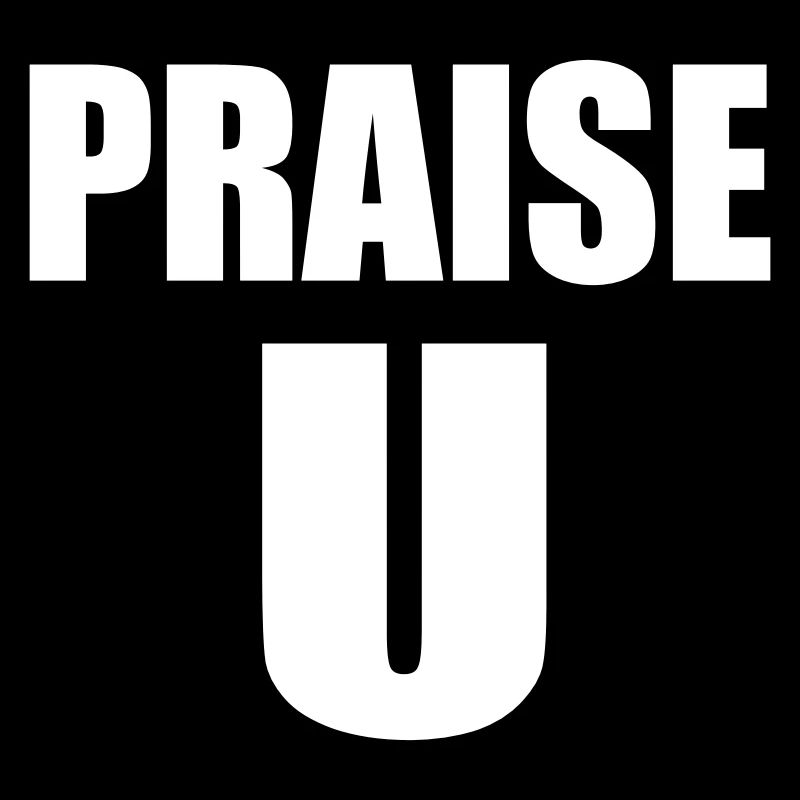 Praise U