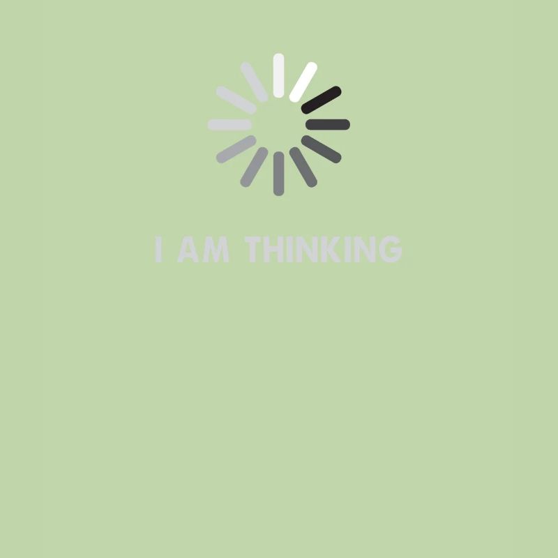 I AM THINKING - Informatik Computer