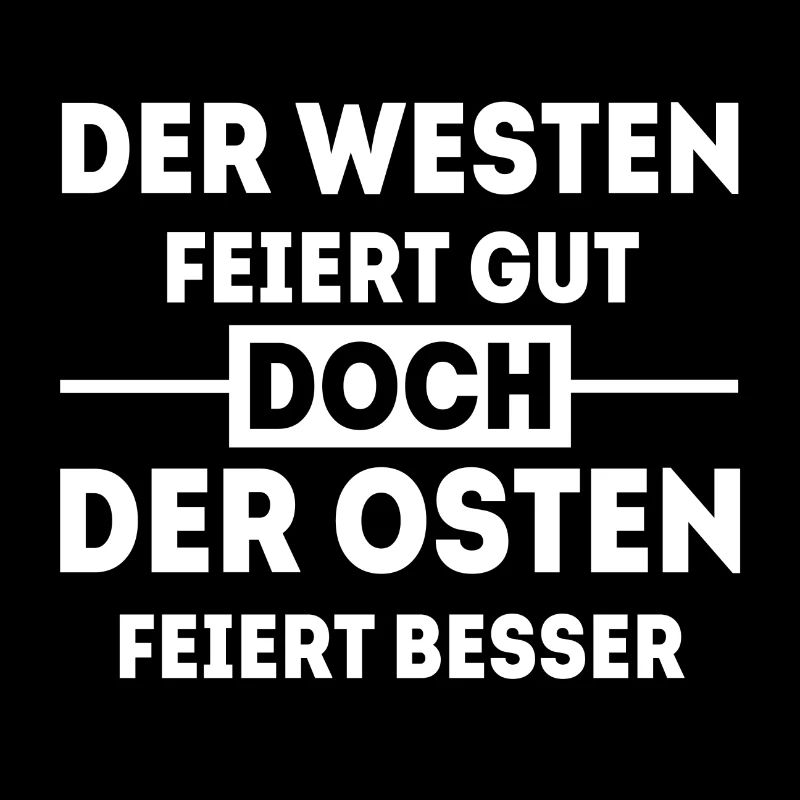 Der Westen feiert gut doch der Osten feiert besser