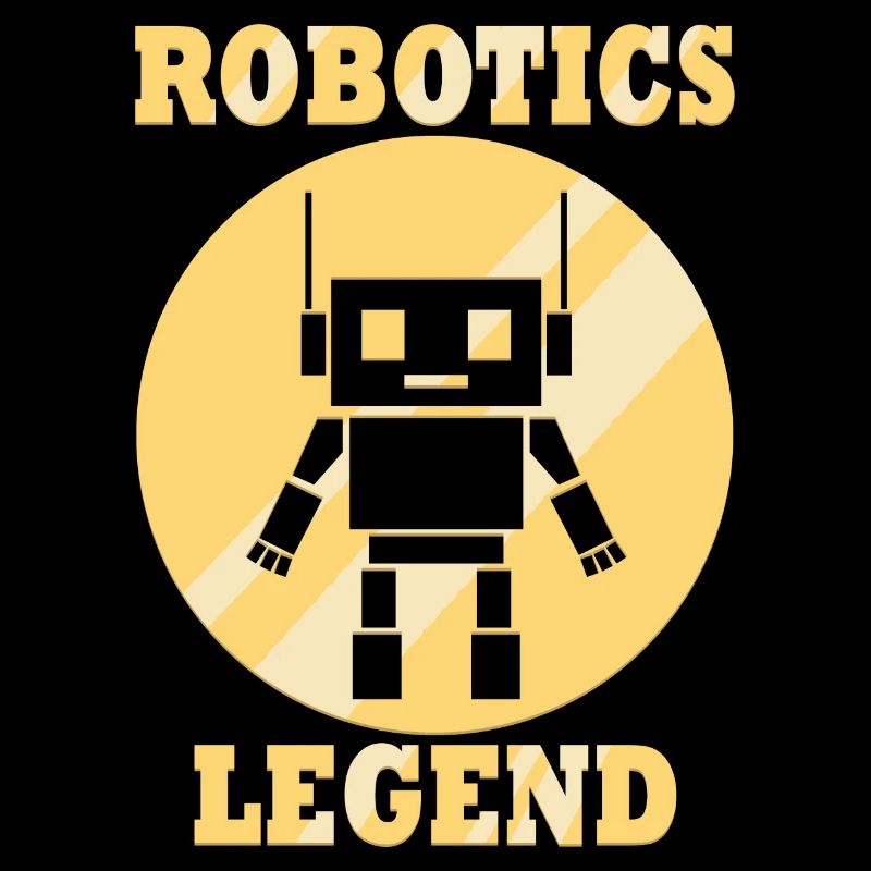 Robotics Legend Funny Quote Mechanic Engineer