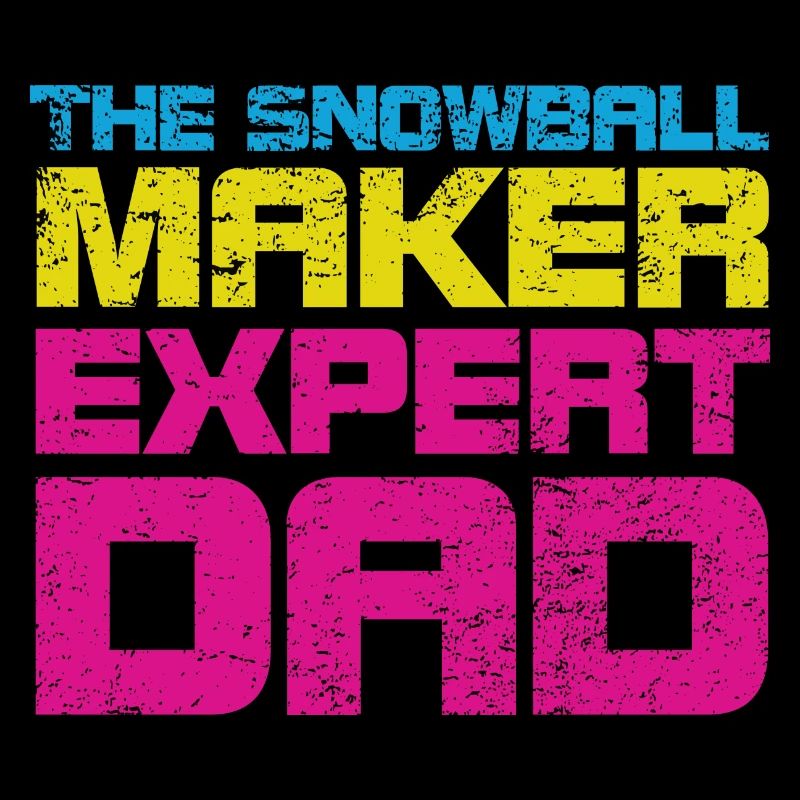 The Snowball Maker Expert Dad