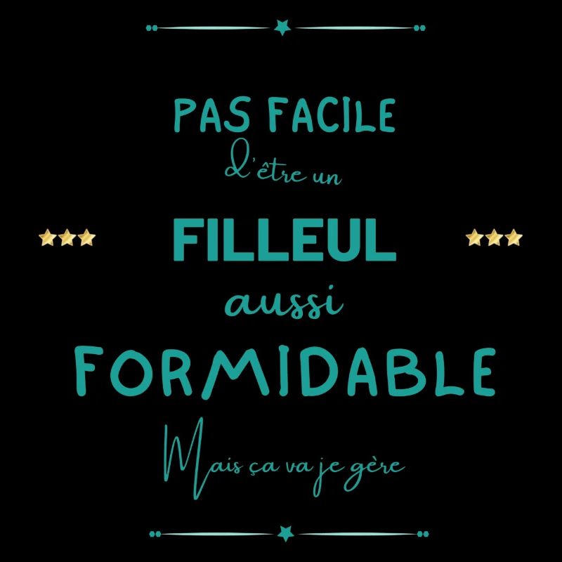 Filleul formidable mais je gère
