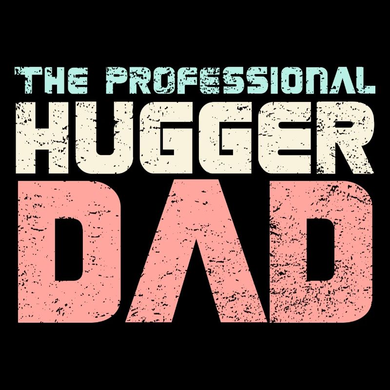 The Professional Hugger Dad