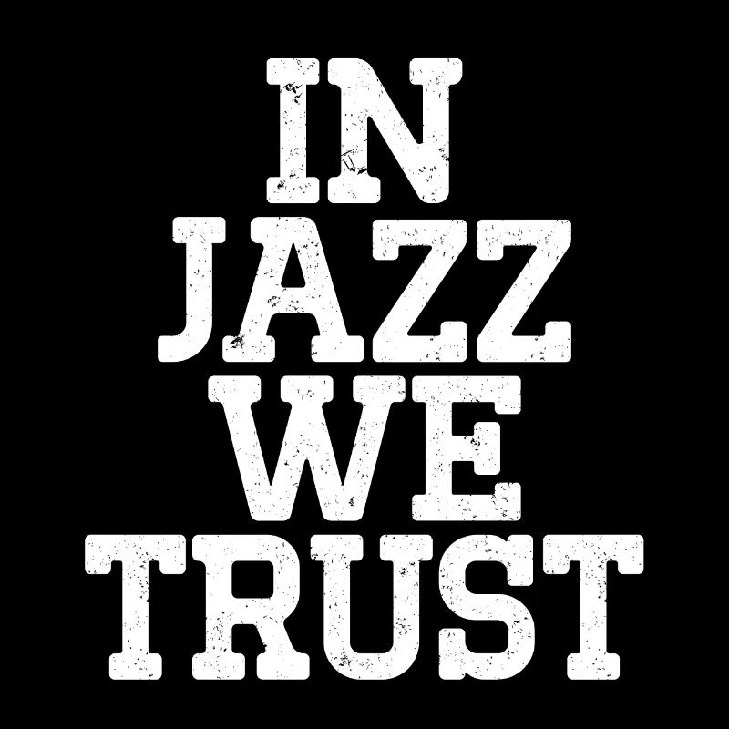 Dans Jazz we Trust