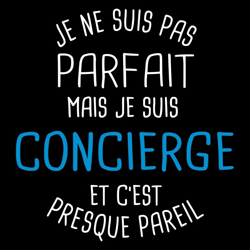 Pas parfait mais concierge
