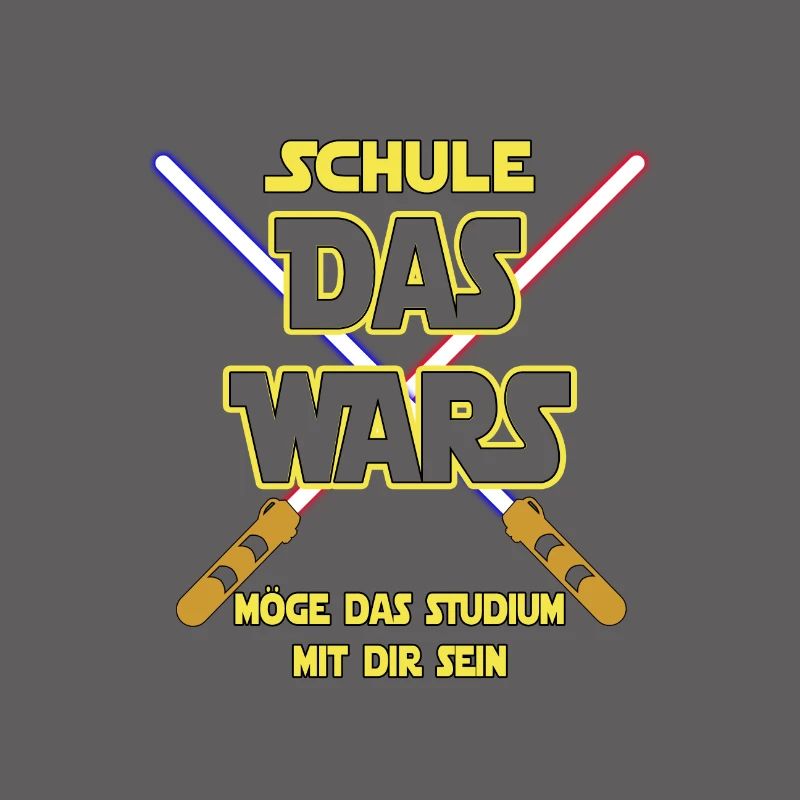 SCHULE - DAS WARS MÖGE DAS STUDIUM MIT DIR SEIN