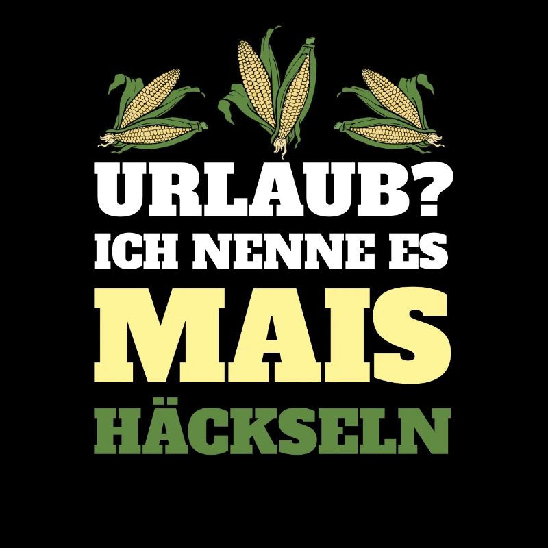 Mais Häckseln Maisbauer Maisernte Futtermais