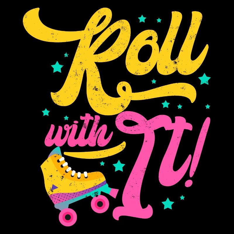 Roll With It 70's 80's 90's Skater Rollerblading