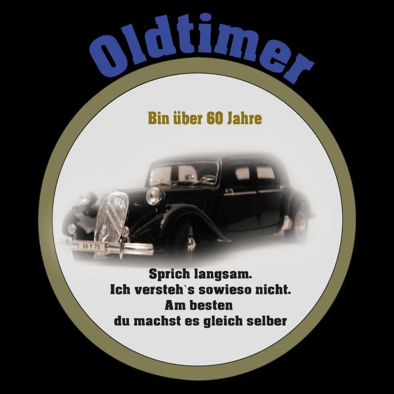 Oldtimer, lustiger Spruch, Geburtstag,