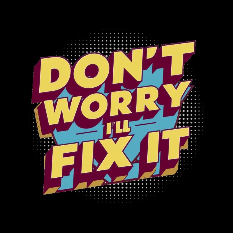 FIX IT