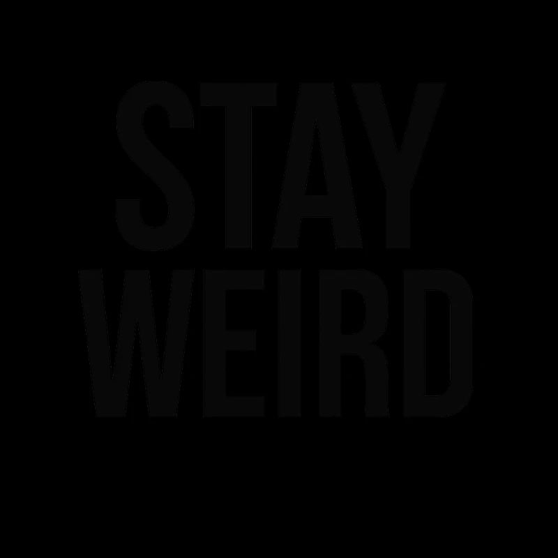 A 2D graphic design features the phrase STAY W