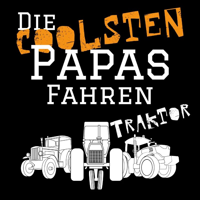 Le tracteur papa le plus cool