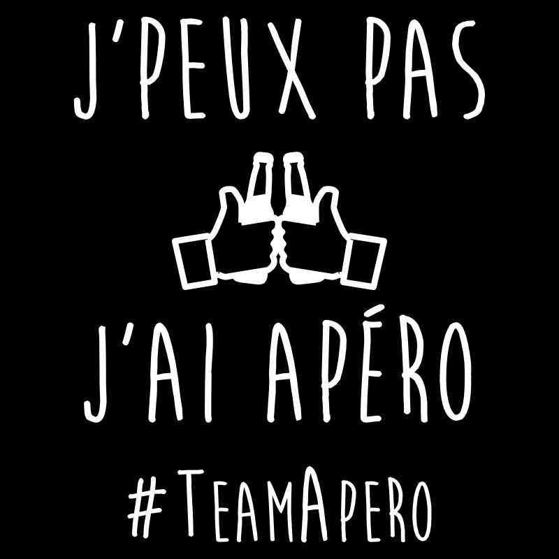 JE PEUX PAS J'AI APERO Citations