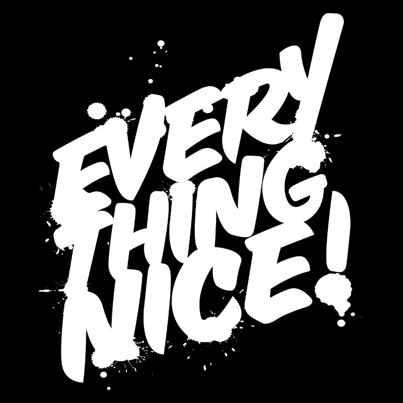 Everything Nice Graffiti Style Reggae