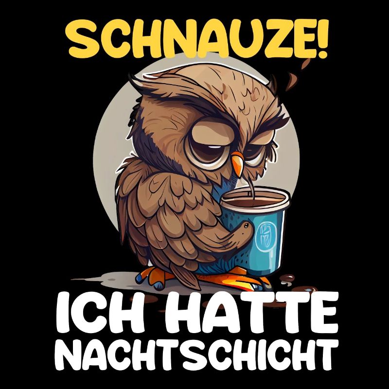 Nachtschicht Kaffee Eule Nachtdienst Schichtarbeit