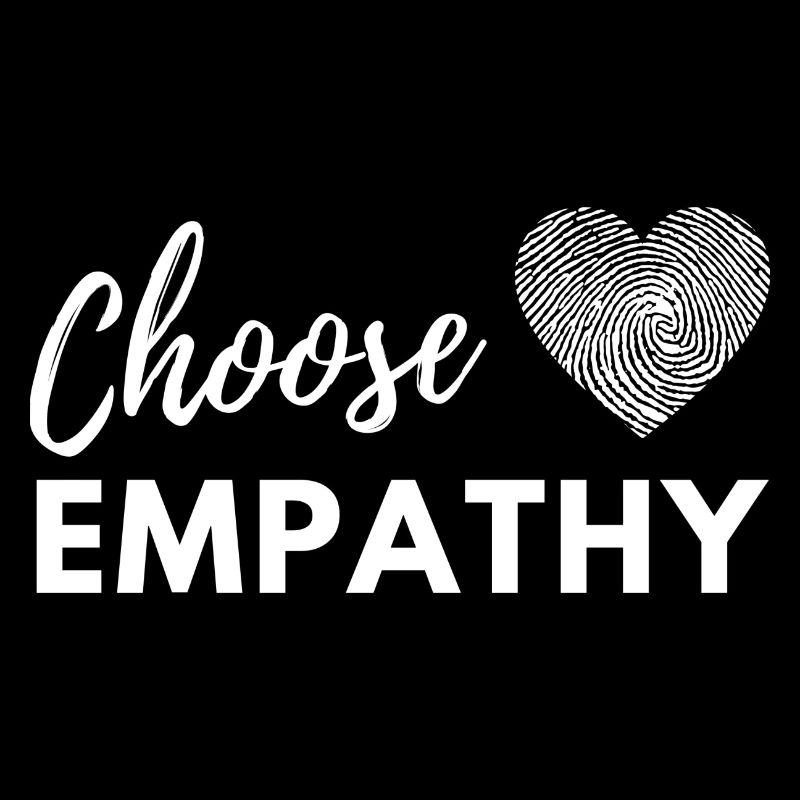 Choose Empathy