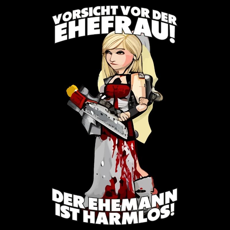 Vorsicht vor der Ehefrau - Lustiger JGA Spruch