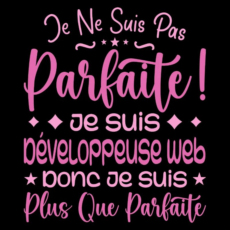 Développeuse web plus que parfaite, métier de rêve