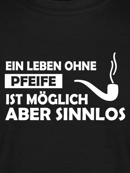 ein leben ohne pfeife