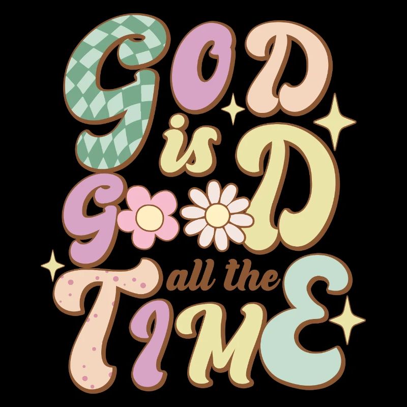Dieu est bon tout le temps