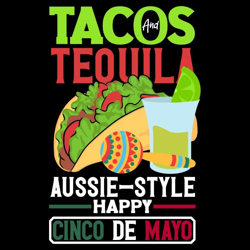Tacos and tequila Aussie-style Happy Cinco de Mayo
