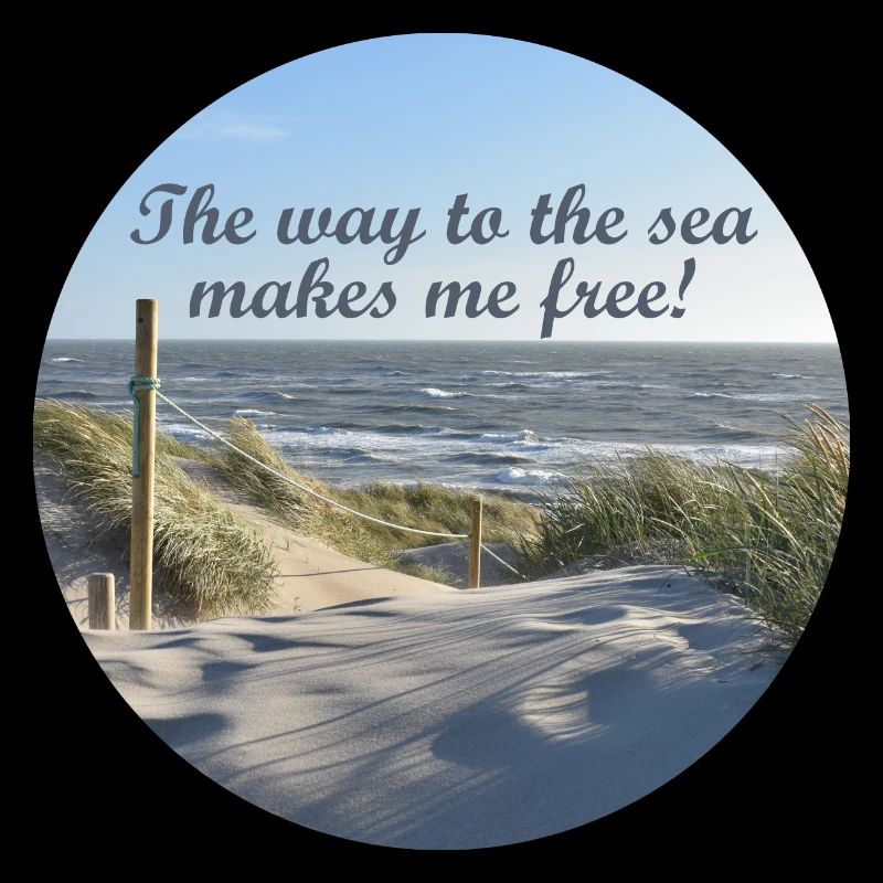 Le chemin de la mer me rend libre!