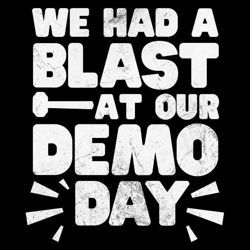 We Had A Blast At Our Demo Day - Demolition Crew