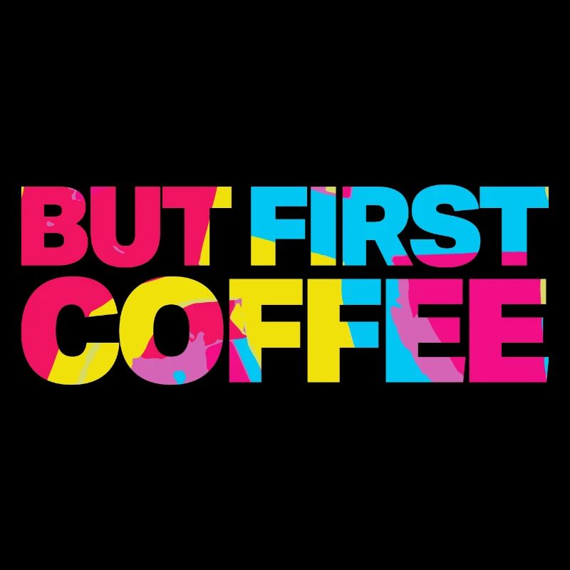 But first Coffee - Retro coffee lover saying