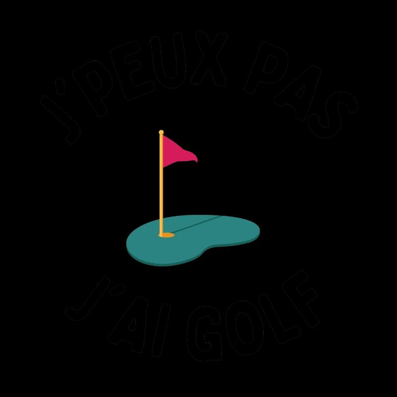 j'peux pas j'ai golf