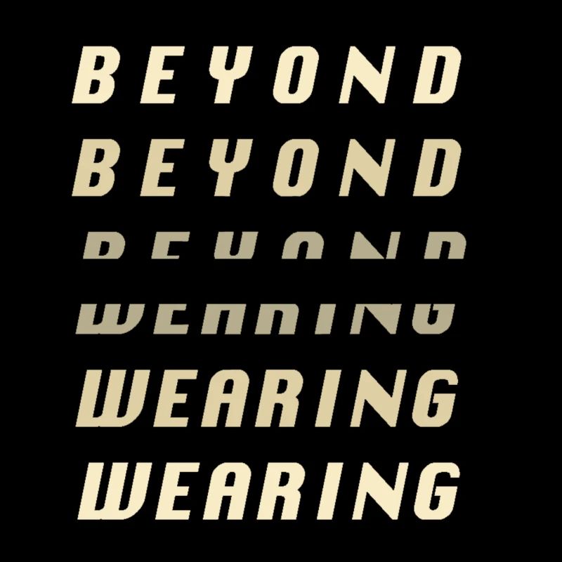 beyond.wearing