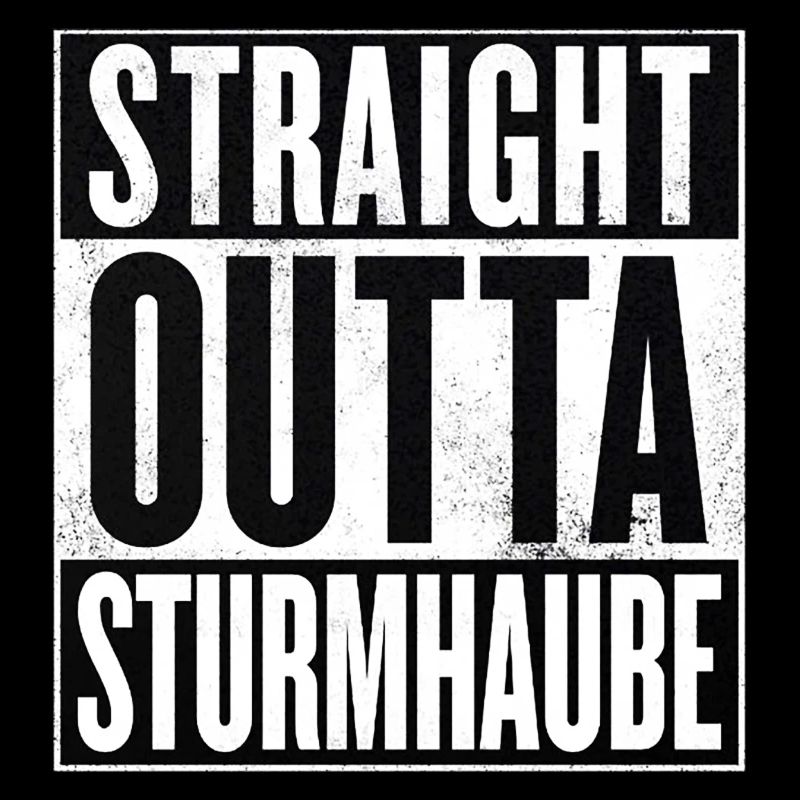 Straight Outta Sturmhaube