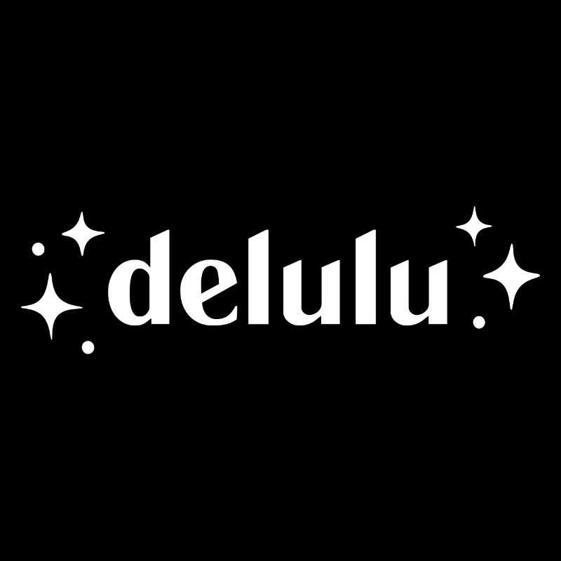 Delulu
