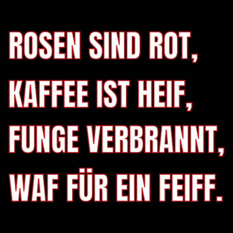 Rosen sind rot - Kaffeeliebe - Geschenk - Idee