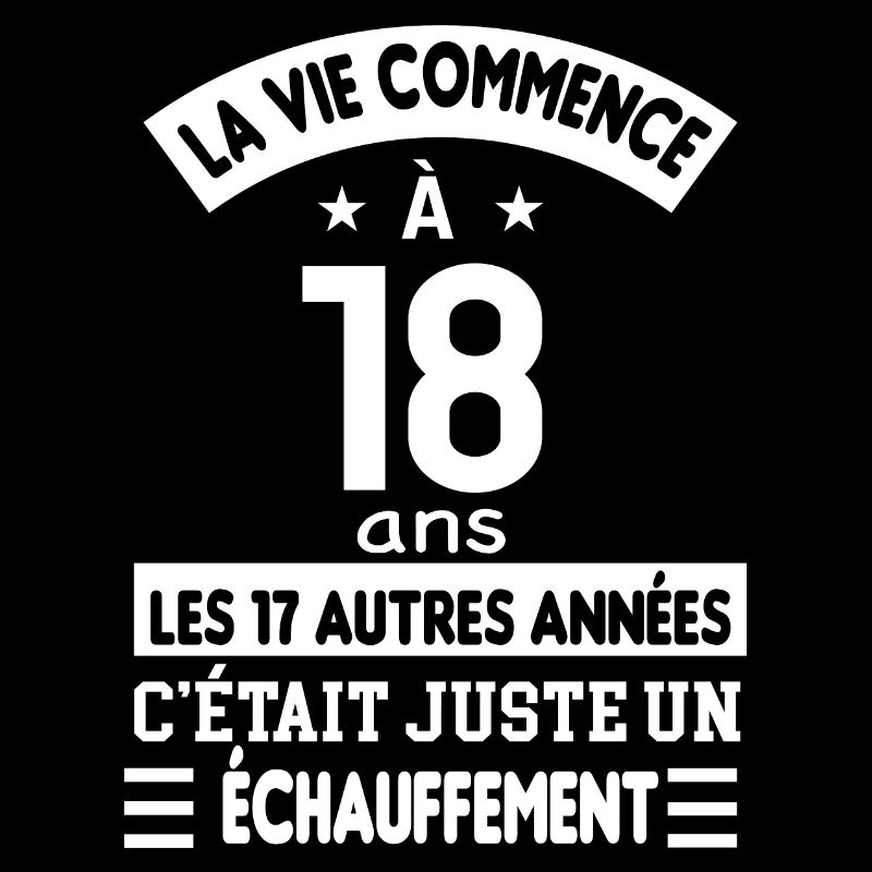 La vie commence à 18 ans à la majorité