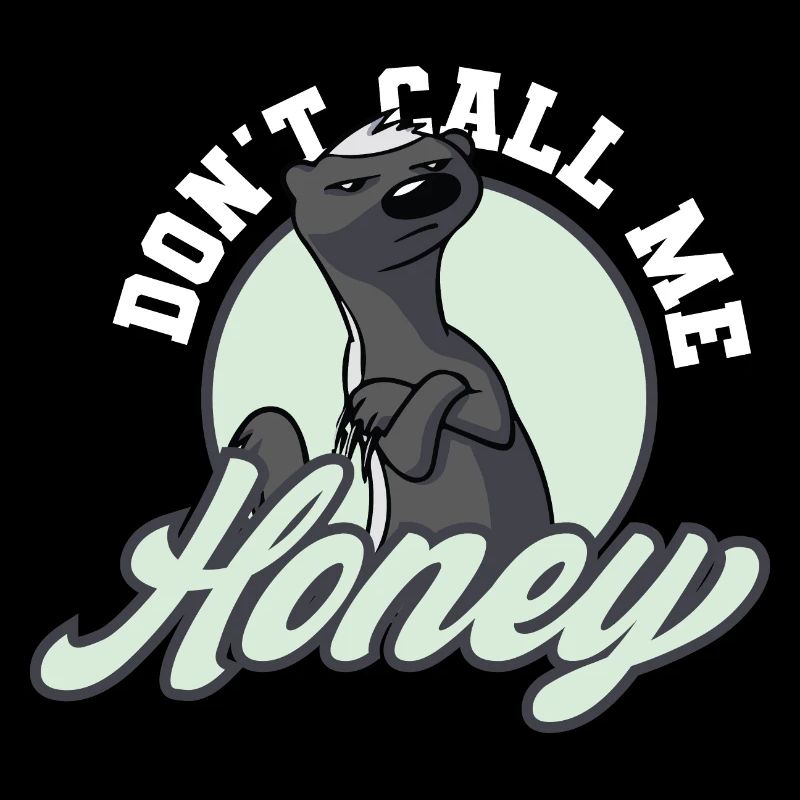 Don't Call Me Honey