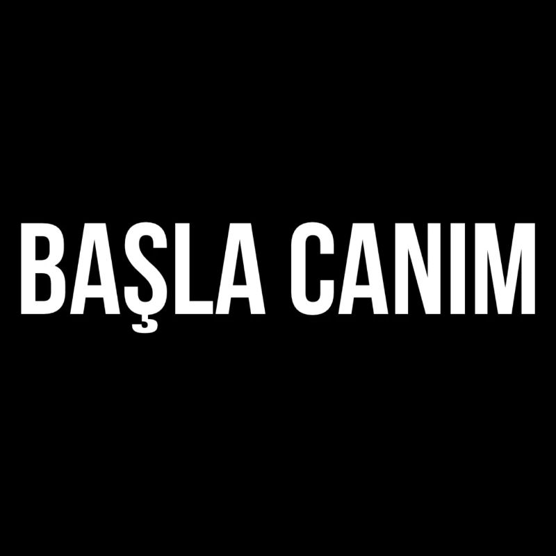 Basla Canim
