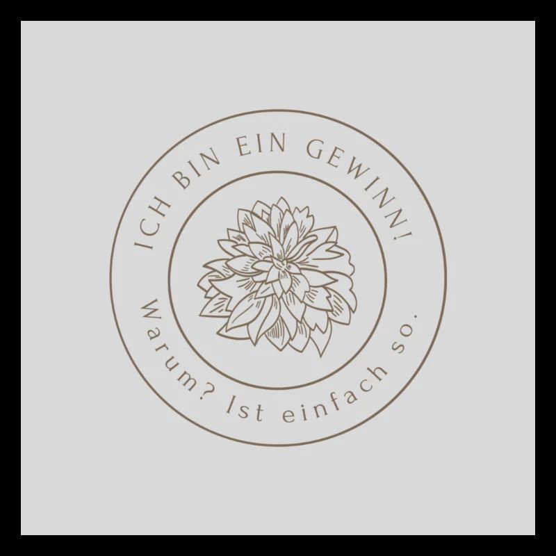 “Ich bin ein Gewinn!”