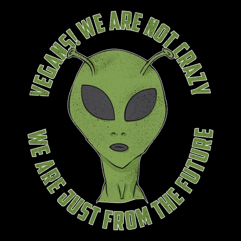 Vegans We Are Not Crazy From Future Gift