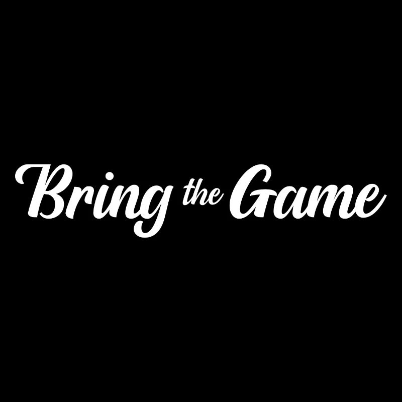 Bring the Game