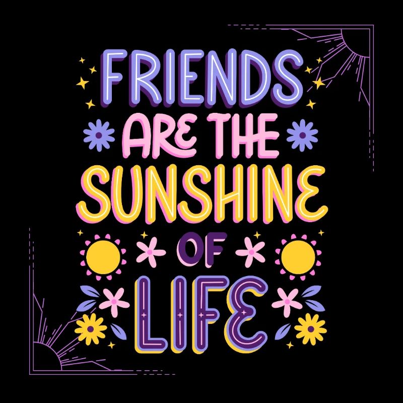 Sunshine amitié citation design