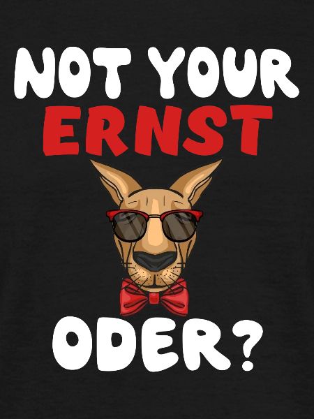Not Your Ernst Oder?