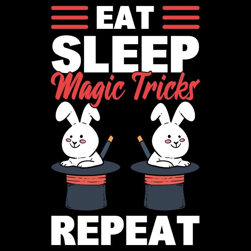 Eat Sleep Magic Tricks Repeat Illusionist