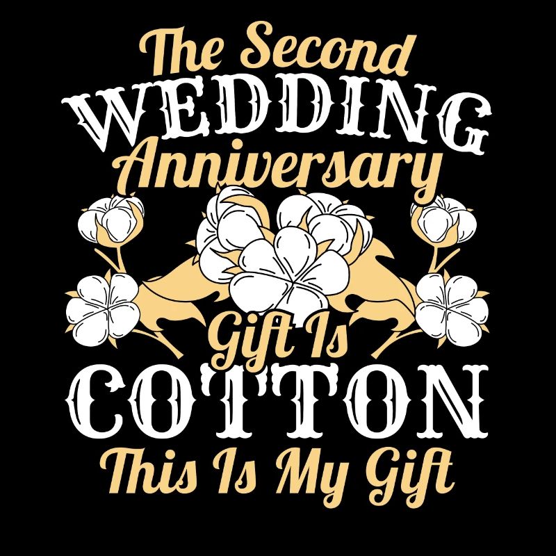 Second Wedding Anniversary Cotton Cotton Married